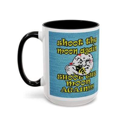 shoot the moon again - Accent Mug (faded blue)