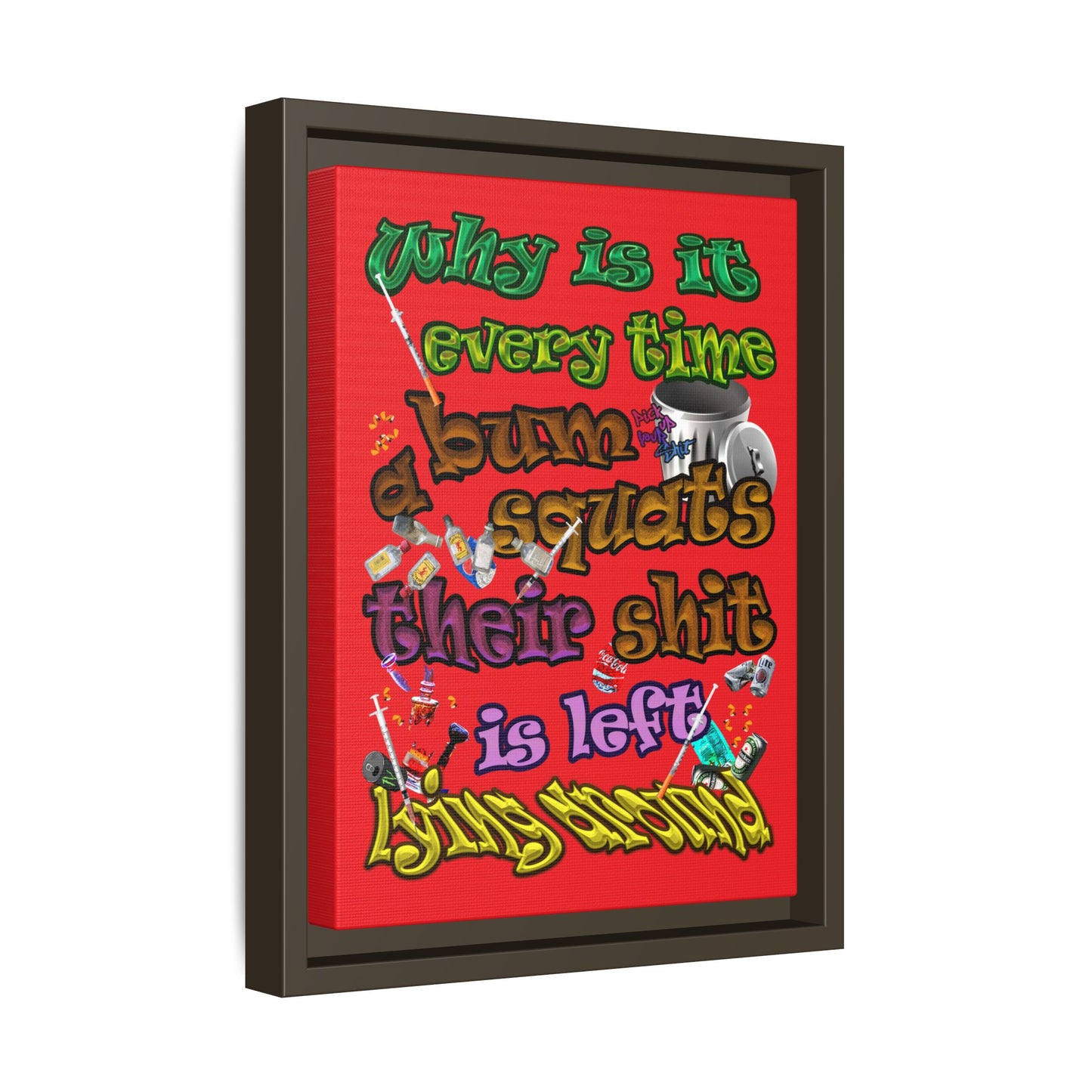 the bum's shit - framed canvas art (red)