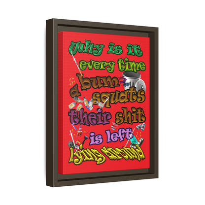 the bum's shit - framed canvas art (red)