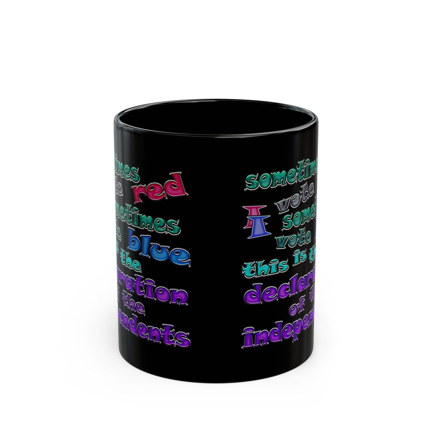 declaration of the independents - Black Mug (black)