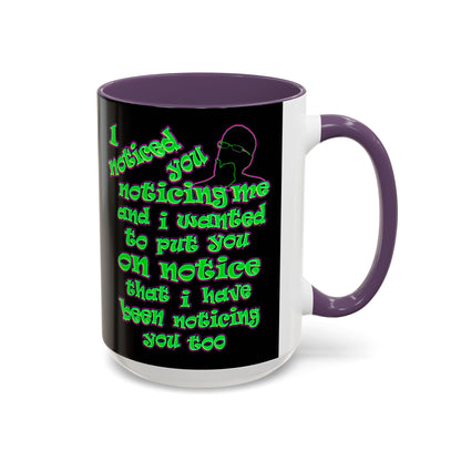 noticed you noticing - Accent Mug (black)