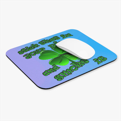 stick that in your pipe and smoke it - Mouse Pad (Rectangle) (light blue-purple wave)
