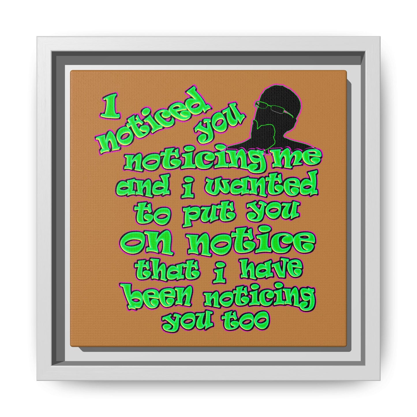 noticed you noticing - framed canvas art (light brown)