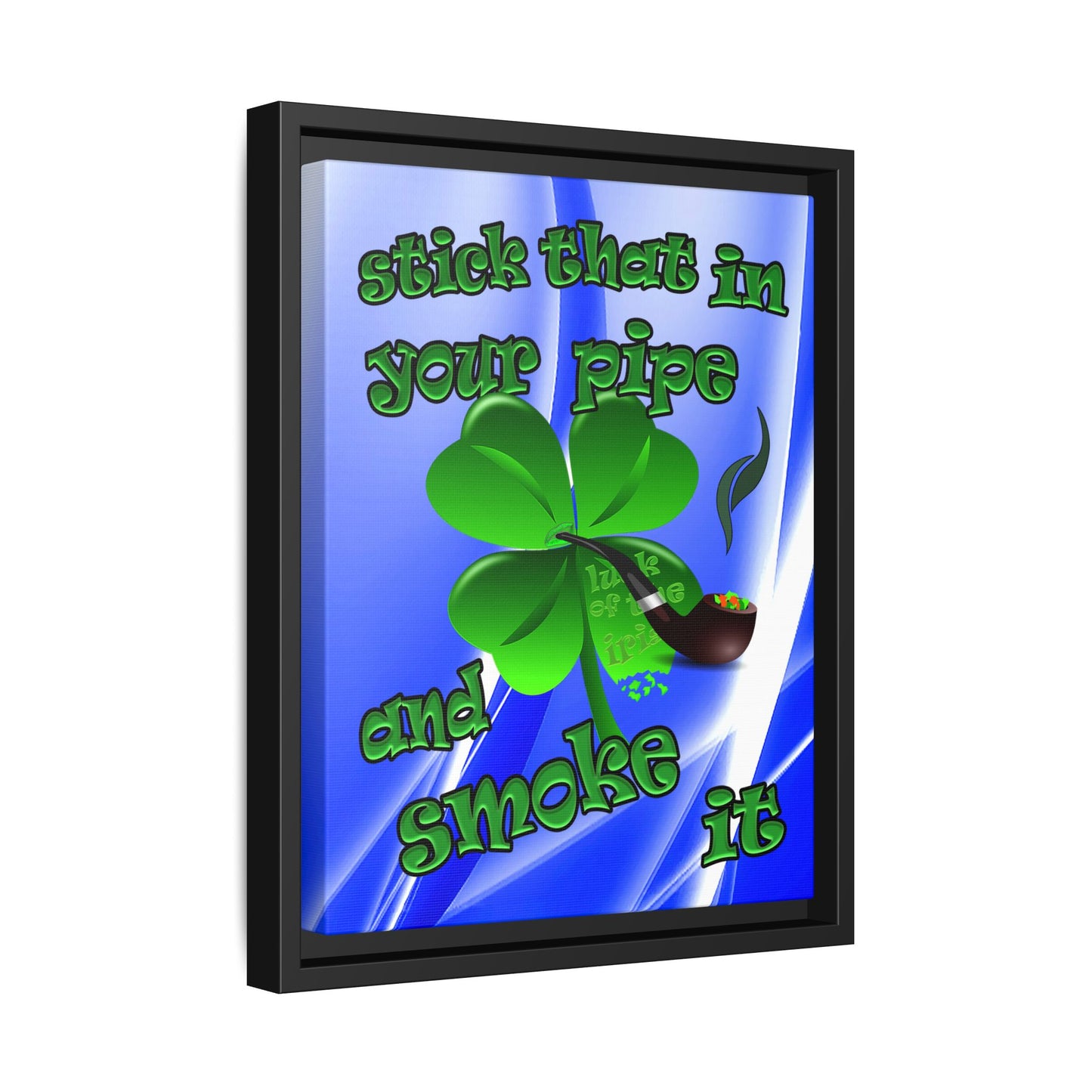 stick that in your pipe and smoke it - framed canvas art (blue-white wave)