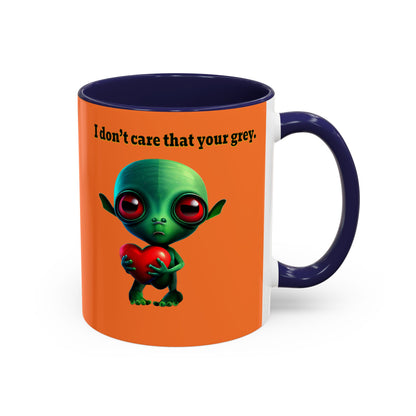 I don't care that your grey - Accent Mug (crusta)