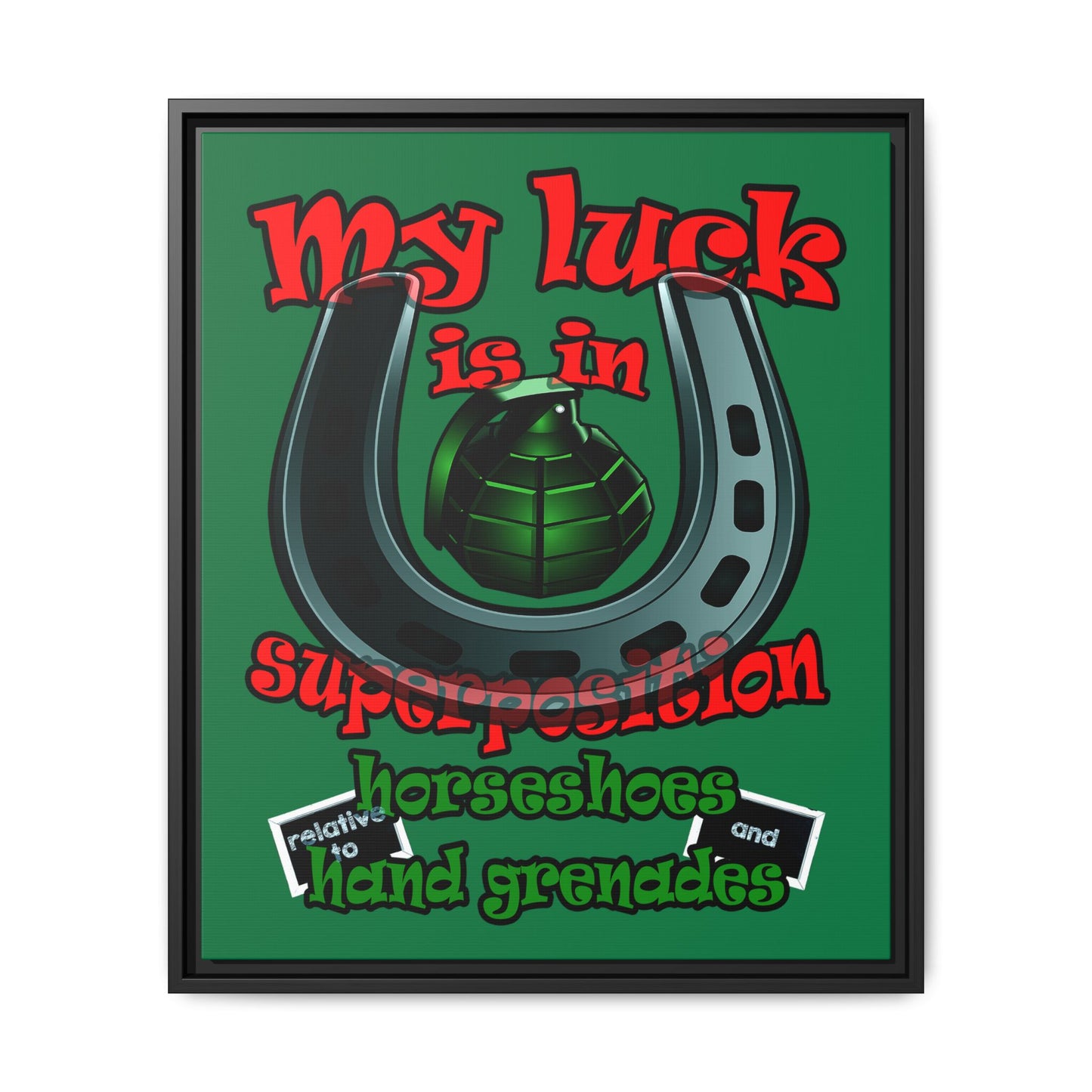 my luck - framed canvas art (dark green)