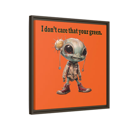 I don't care that your green - framed canvas art (orange)