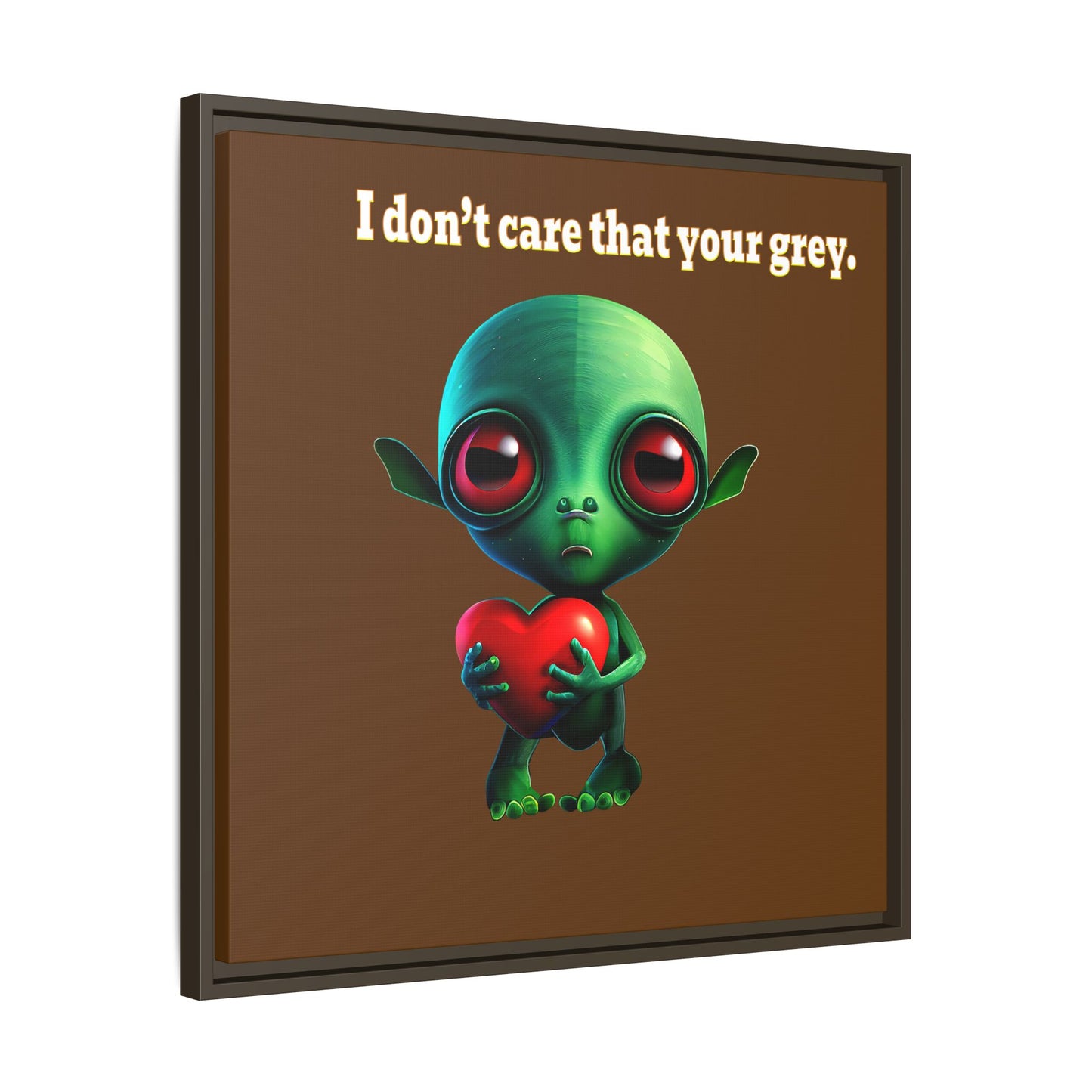 I don't care that your grey - framed canvas art (brown)