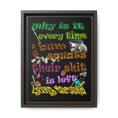 the bum's shit - framed canvas art (black)