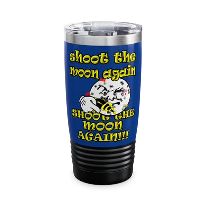 shoot the moon again - Ringneck Tumbler, 20oz (dark blue)