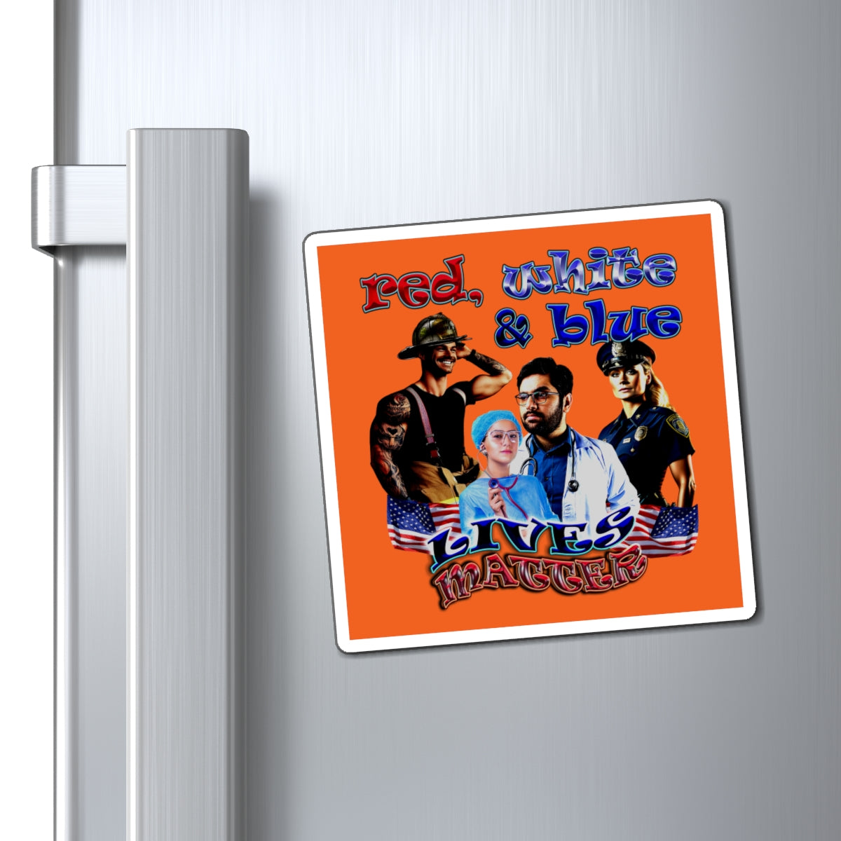 rw&b lives matter - Magnets - (orange)