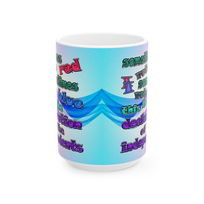 declaration of the independents - White Mug (light blue-pink wave)