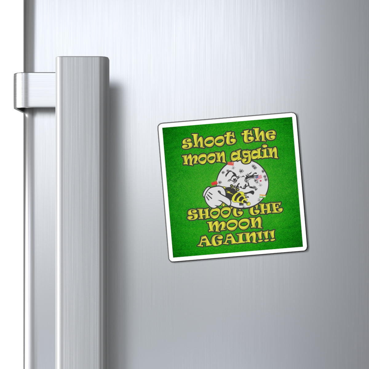 shoot the moon again - Magnets - (green turf)