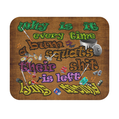 the bum's shit - Mouse Pad (Rectangle) (brown papyrus)