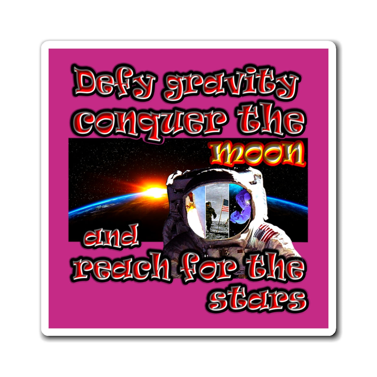 defy conquer reach - Magnets - (pink)