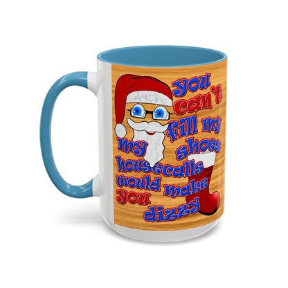 santa's shoes - Accent Mug (butterscotch wood finish)