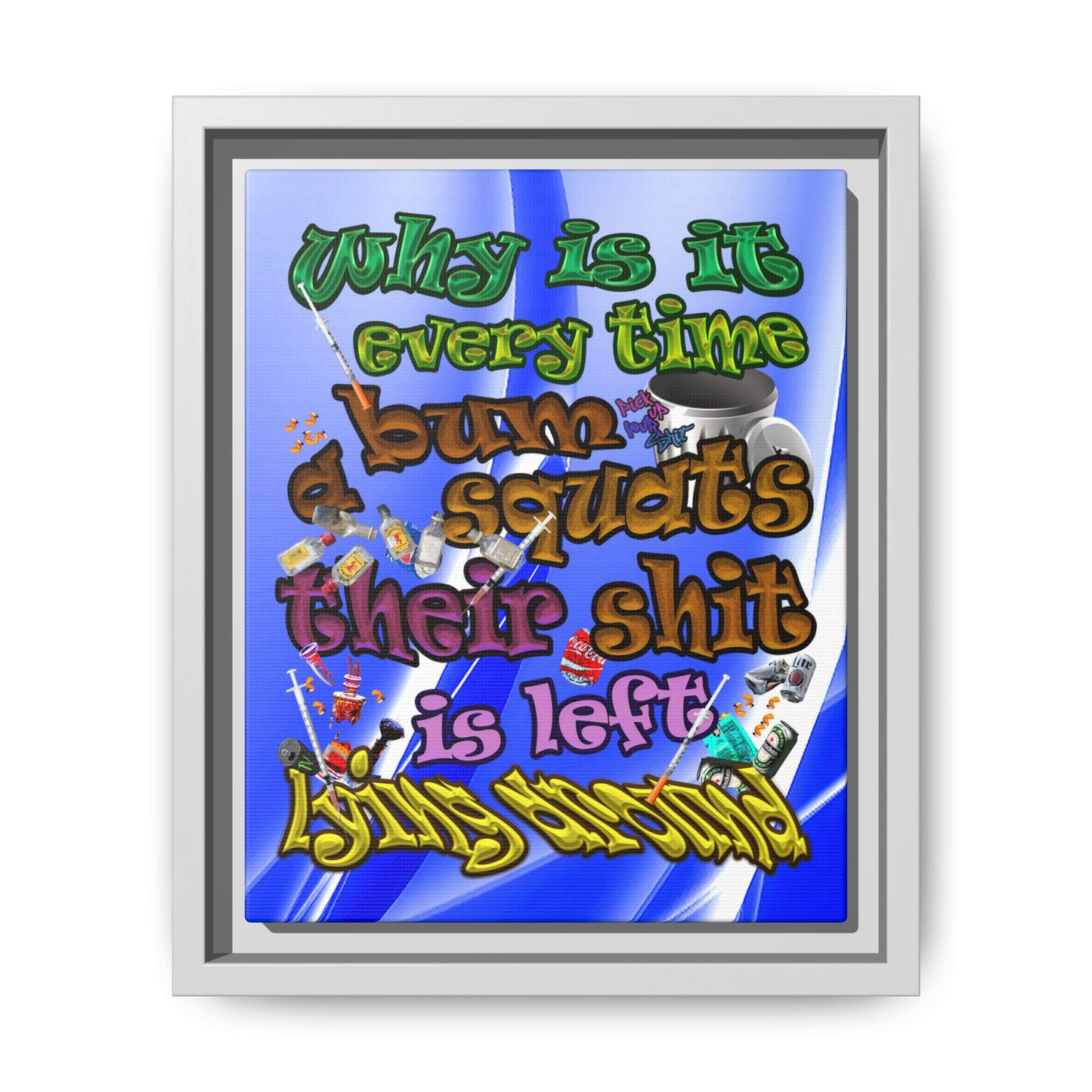 the bum's shit - framed canvas art (blue-white wave)