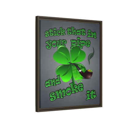 stick that in your pipe and smoke it - framed canvas art (grey-light grey)