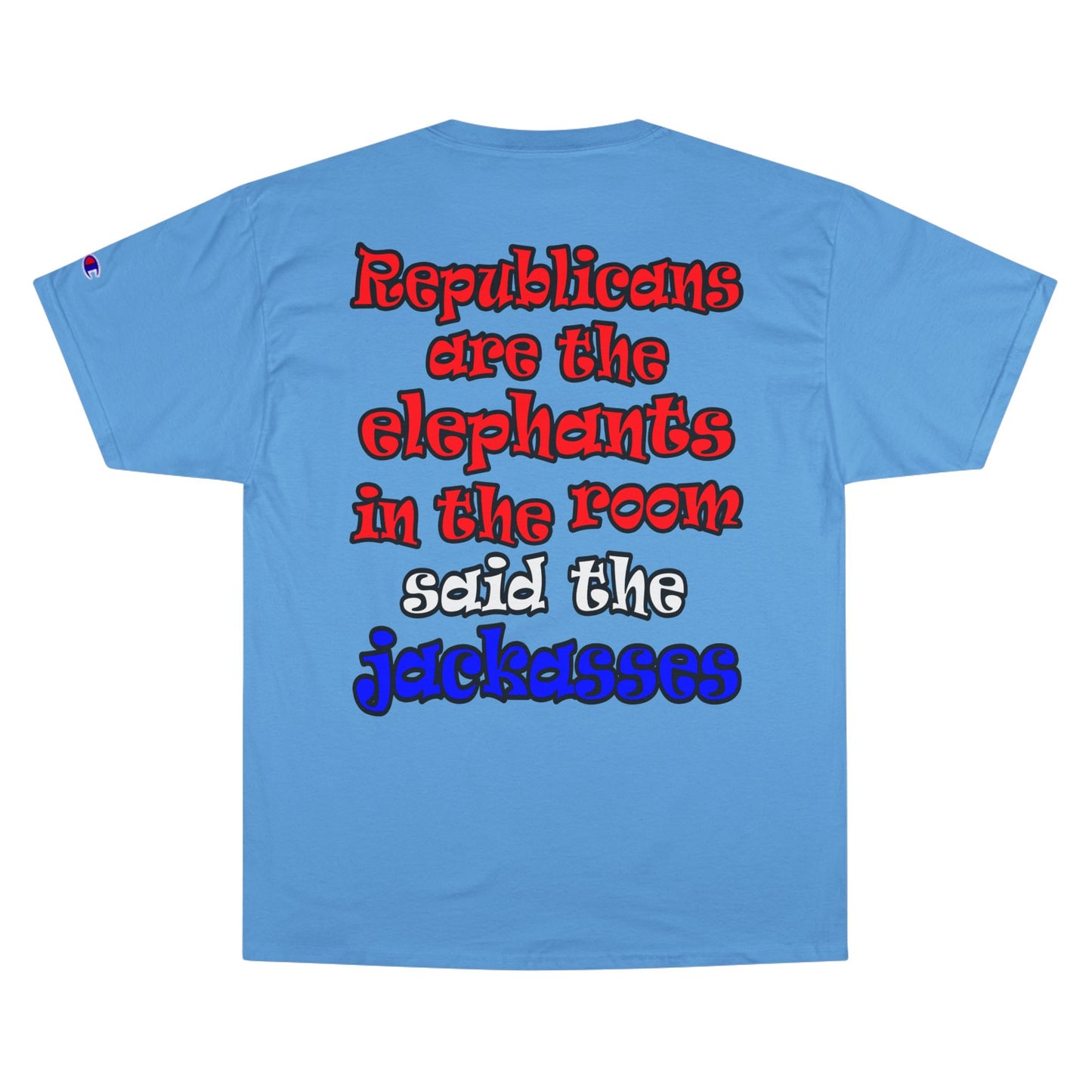 donkeys and elephants - Champion T-Shirt