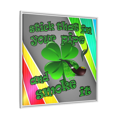 stick that in your pipe and smoke it - framed canvas art (rainbow split)