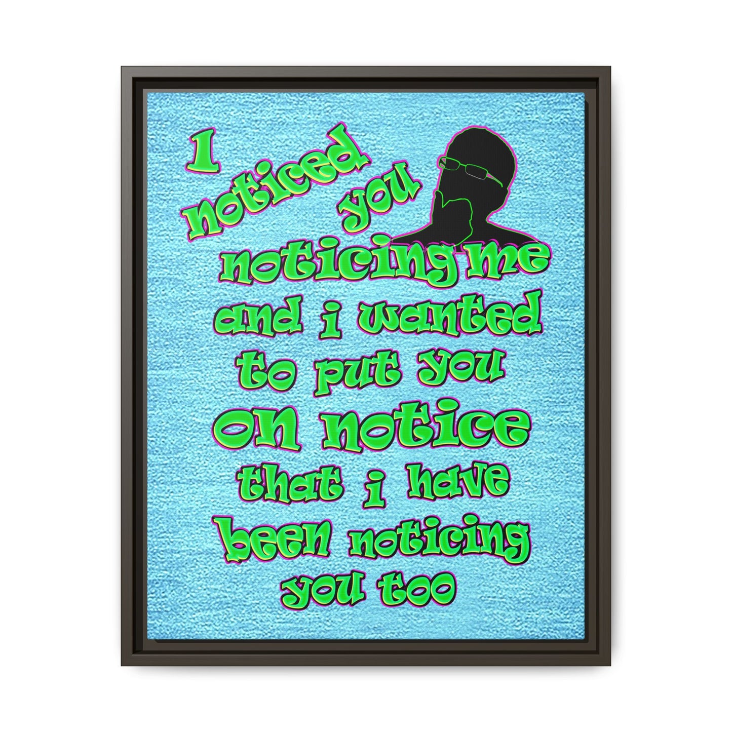 noticed you noticing - framed canvas art (faded blue)