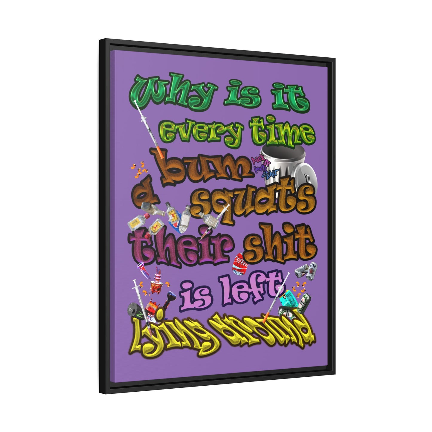 the bum's shit - framed canvas art (light purple)