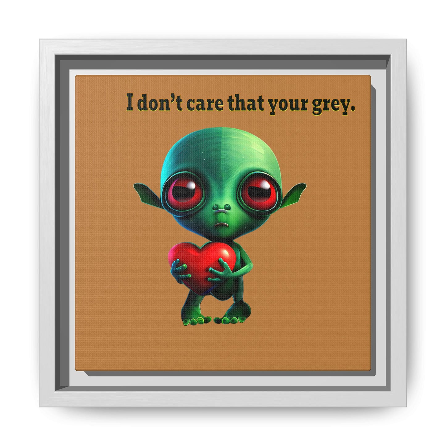I don't care that your grey - framed canvas art (light brown)