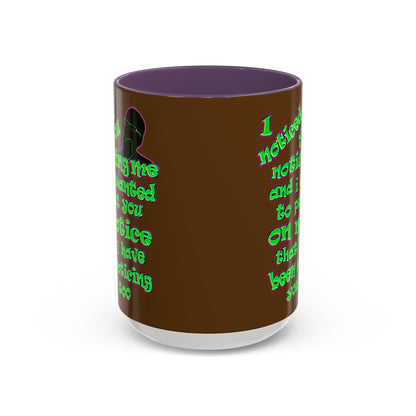 noticed you noticing - Accent Mug (brown)