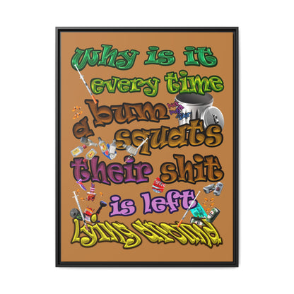 the bum's shit - framed canvas art (light brown)