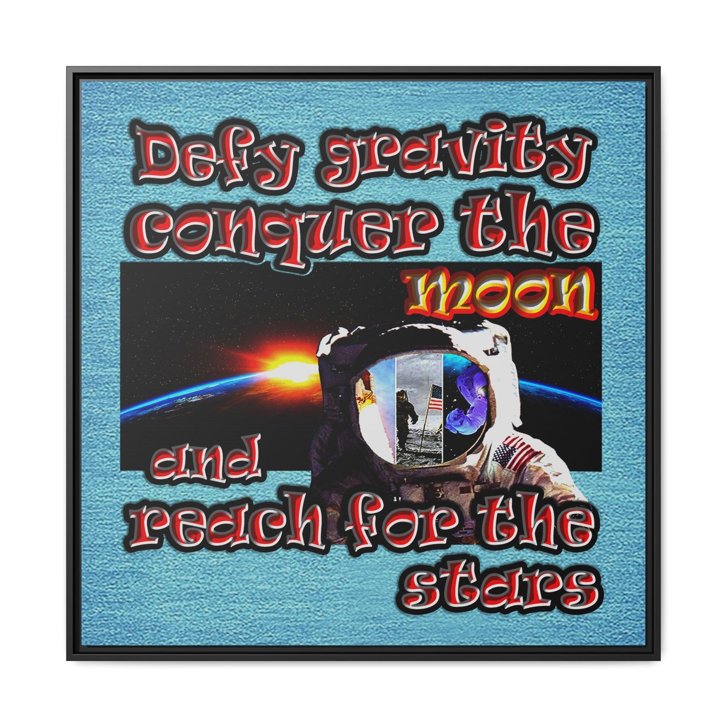defy conquer reach - framed canvas art (faded blue)