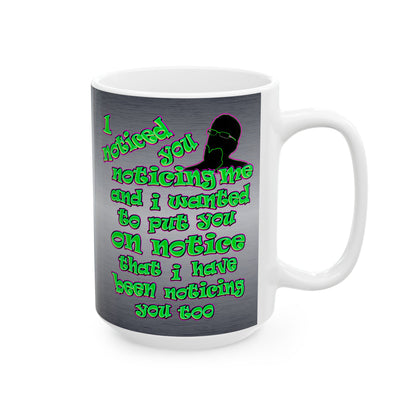 noticed you noticing - White Mug (brushed nickel)
