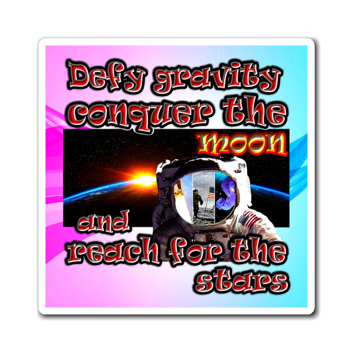 defy conquer reach - Magnets - (light blue-pink wave)