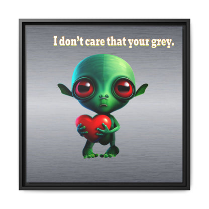 I don't care that your grey - framed canvas art (brushed nickel)