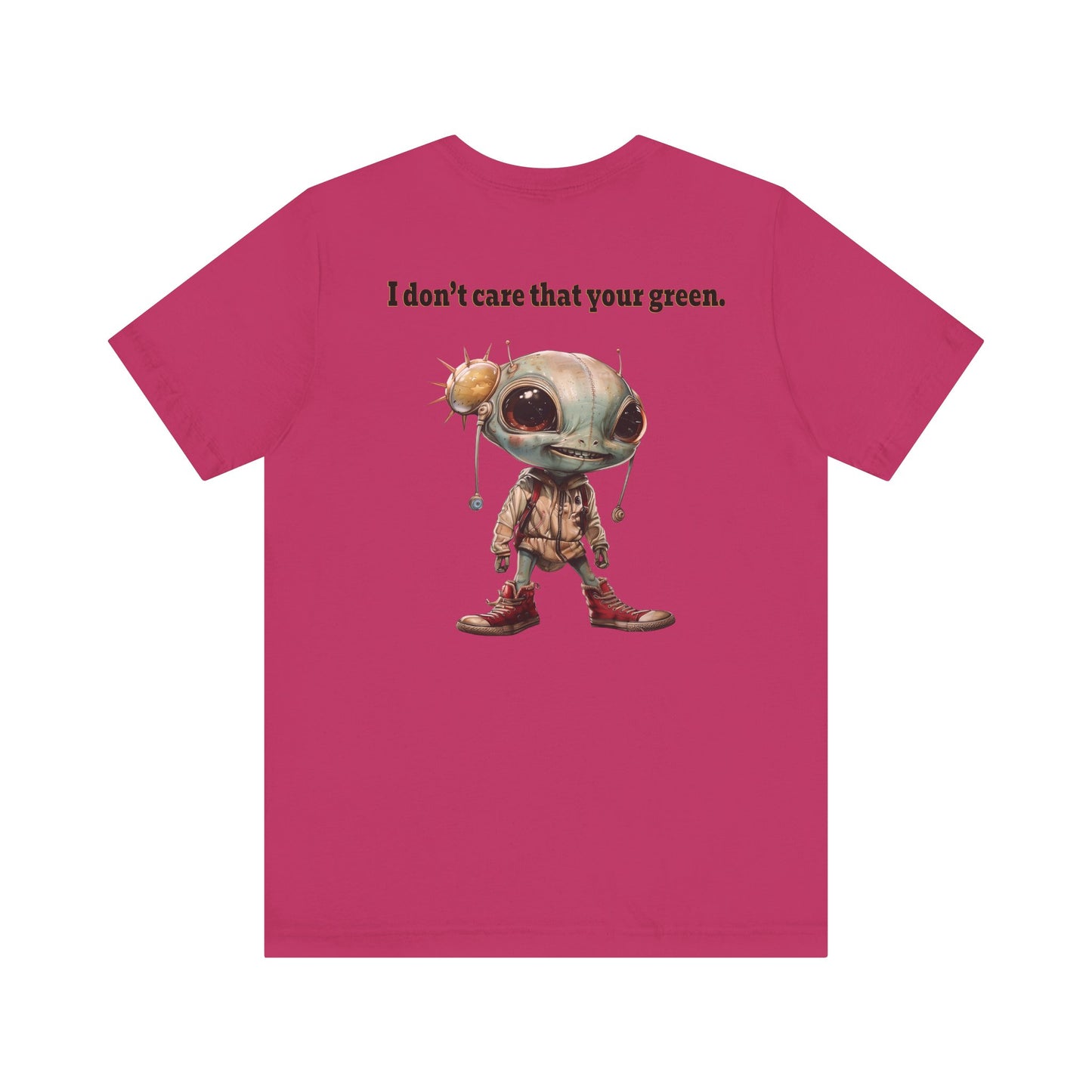 I don't care that your grey - Unisex Jersey Short Sleeve Tee