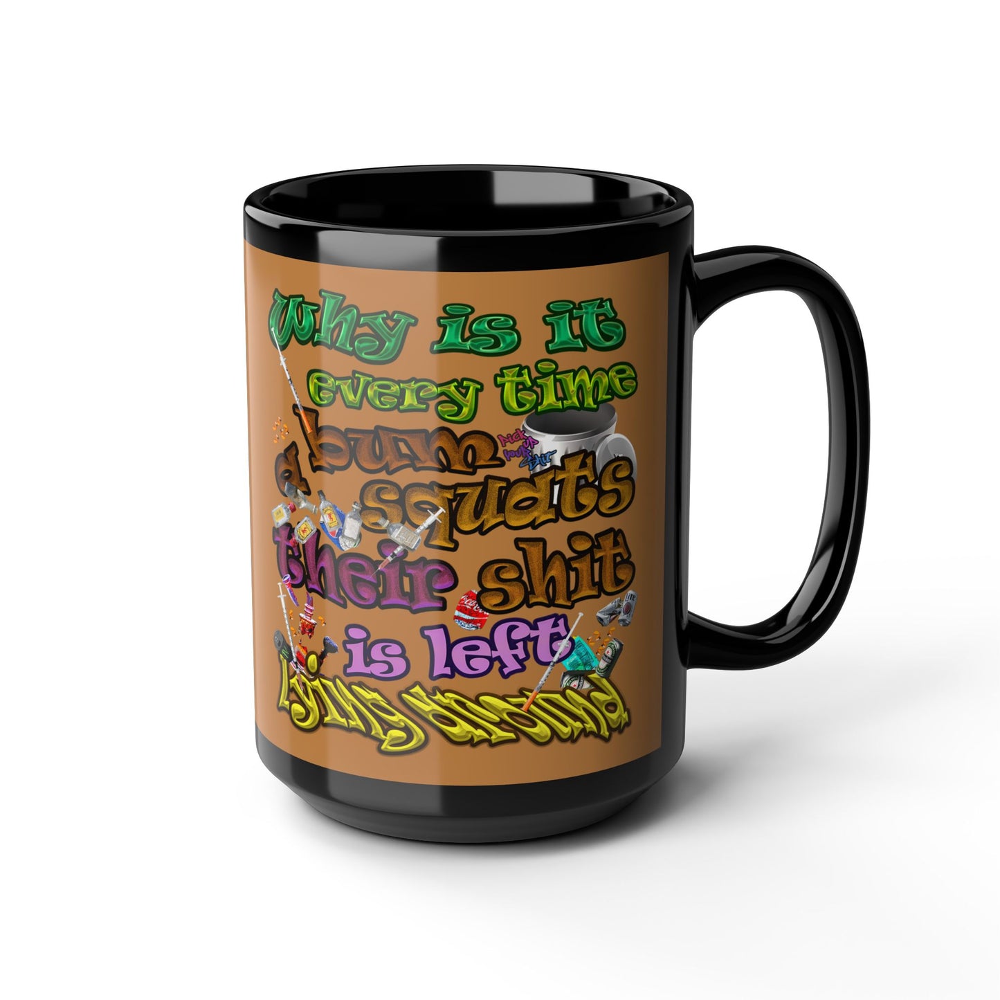 the bum's shit - Black Mug (light brown)