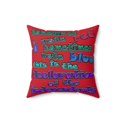 declaration of the independents - Spun Polyester Square Pillow - (dark red)