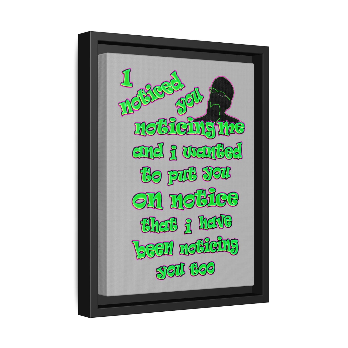 noticed you noticing - framed canvas art (light grey)