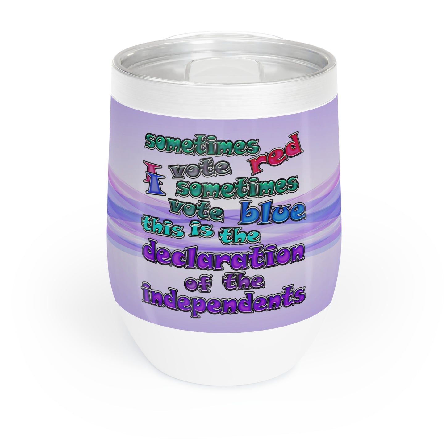 declaration of the independents - Chill Wine Tumbler (light blue-pink wave)