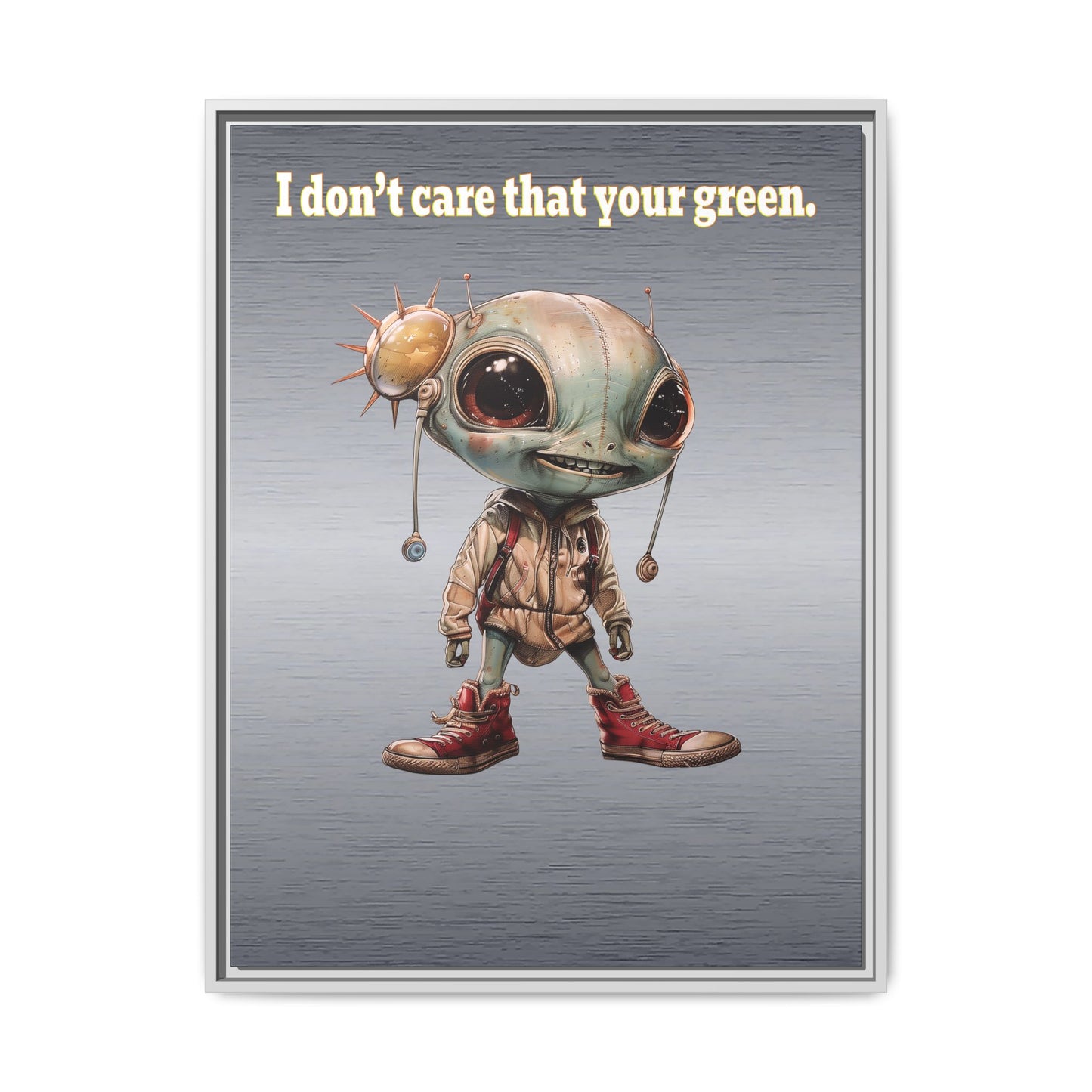I don't care that your green - framed canvas art (brushed nickel)