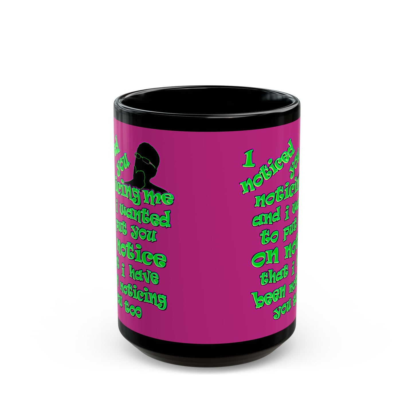 noticed you noticing - Black Mug (pink)