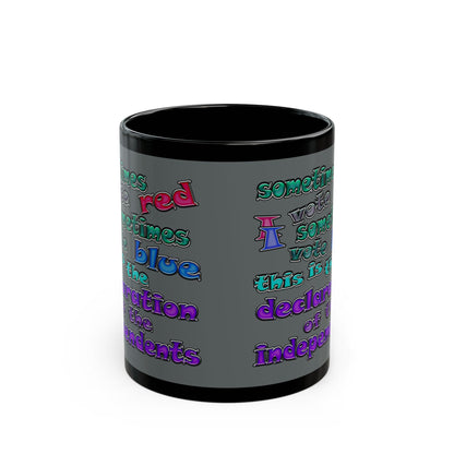 declaration of the independents - Black Mug (dark grey)