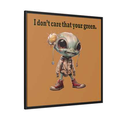 I don't care that your green - framed canvas art (light brown)