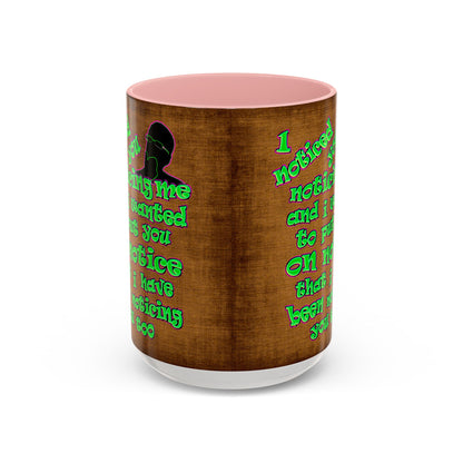 noticed you noticing - Accent Mug (brown papyrus)