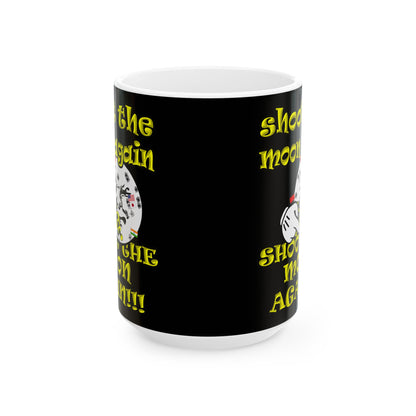 shoot the moon again - White Mug (black)