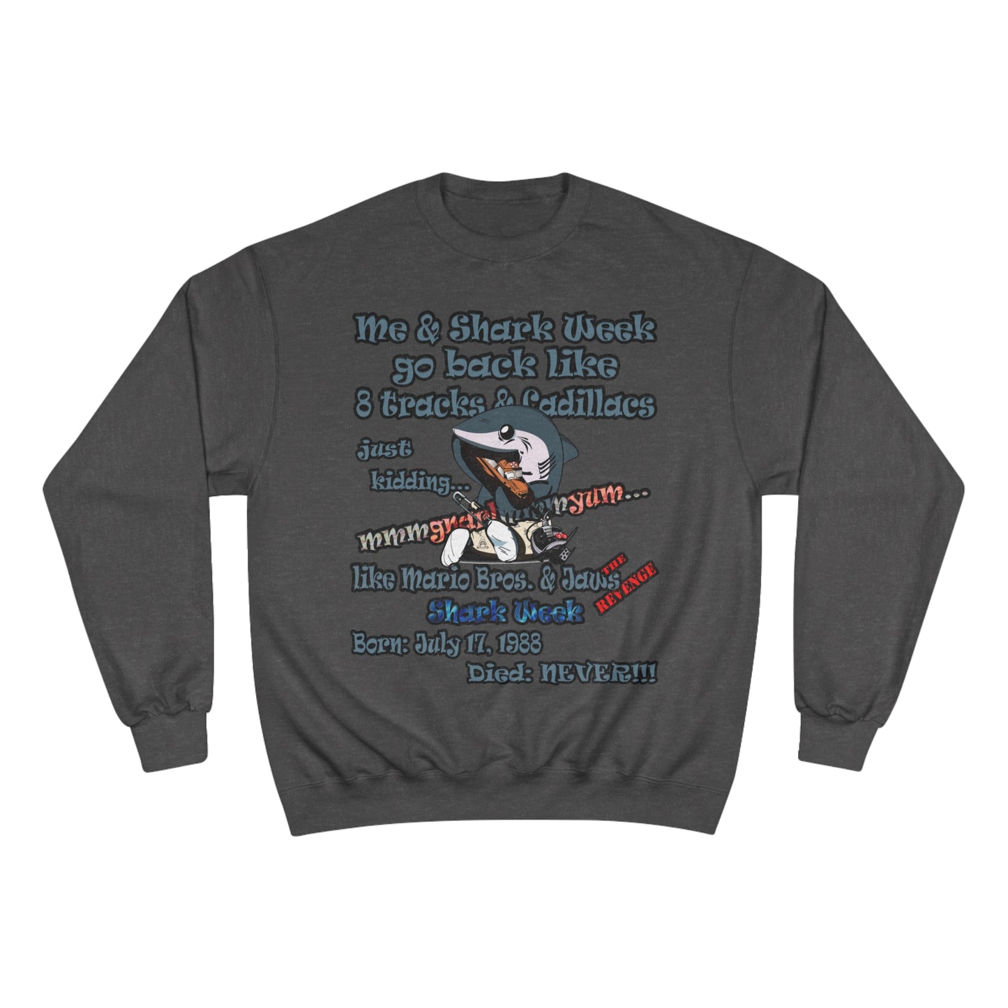 shark week - Champion Sweatshirt
