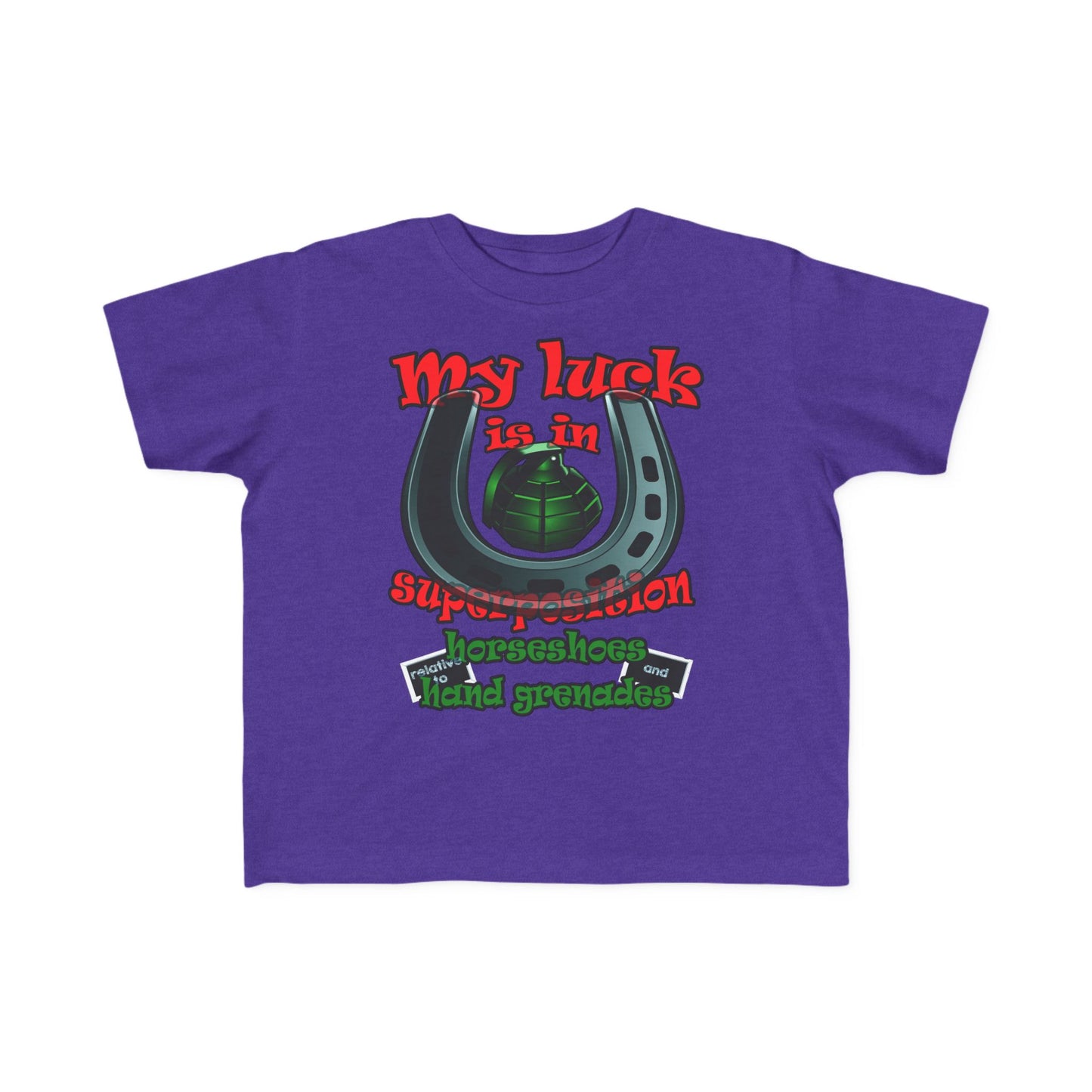 my luck - Toddler's Fine Jersey Tee