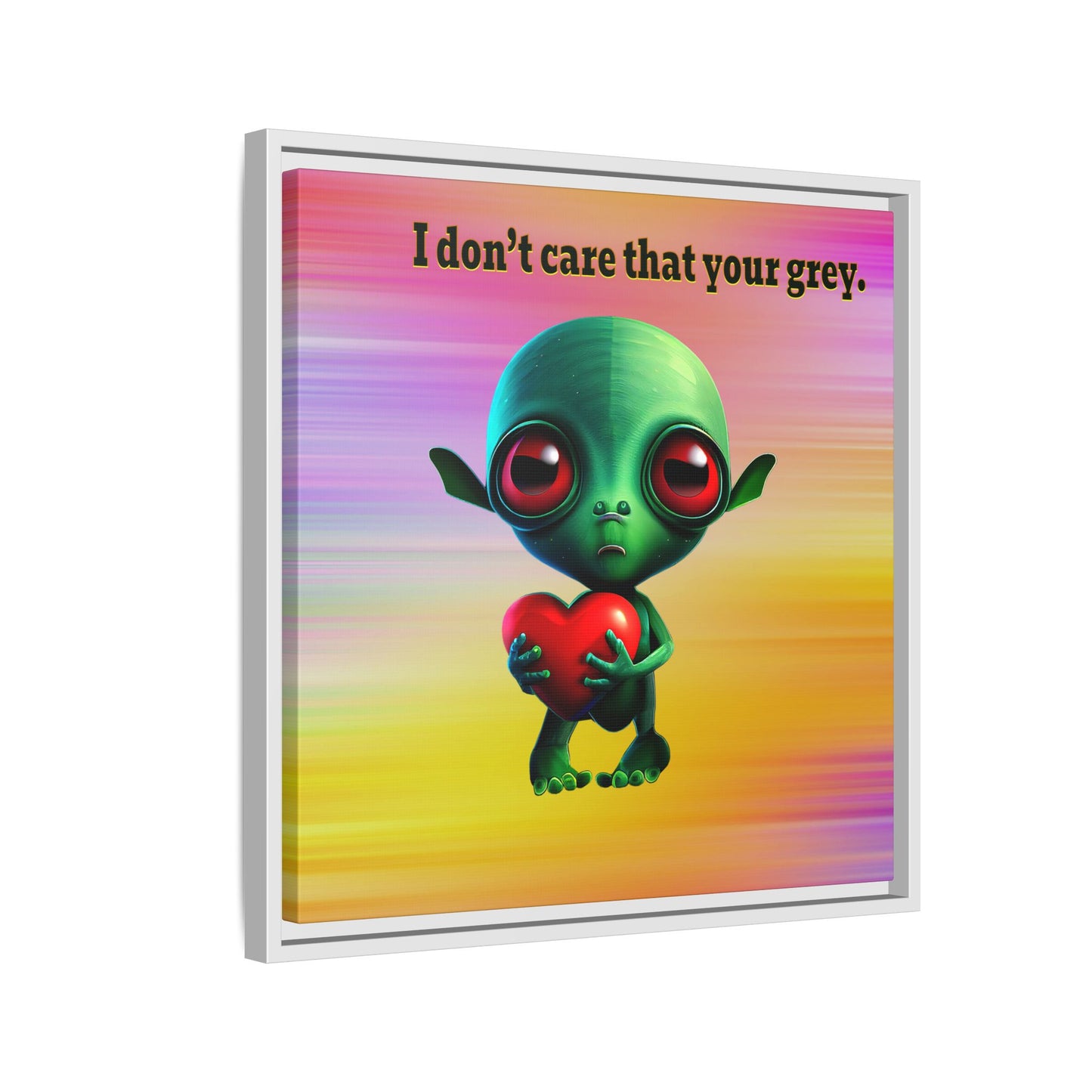 I don't care that your grey - framed canvas art (color blur)