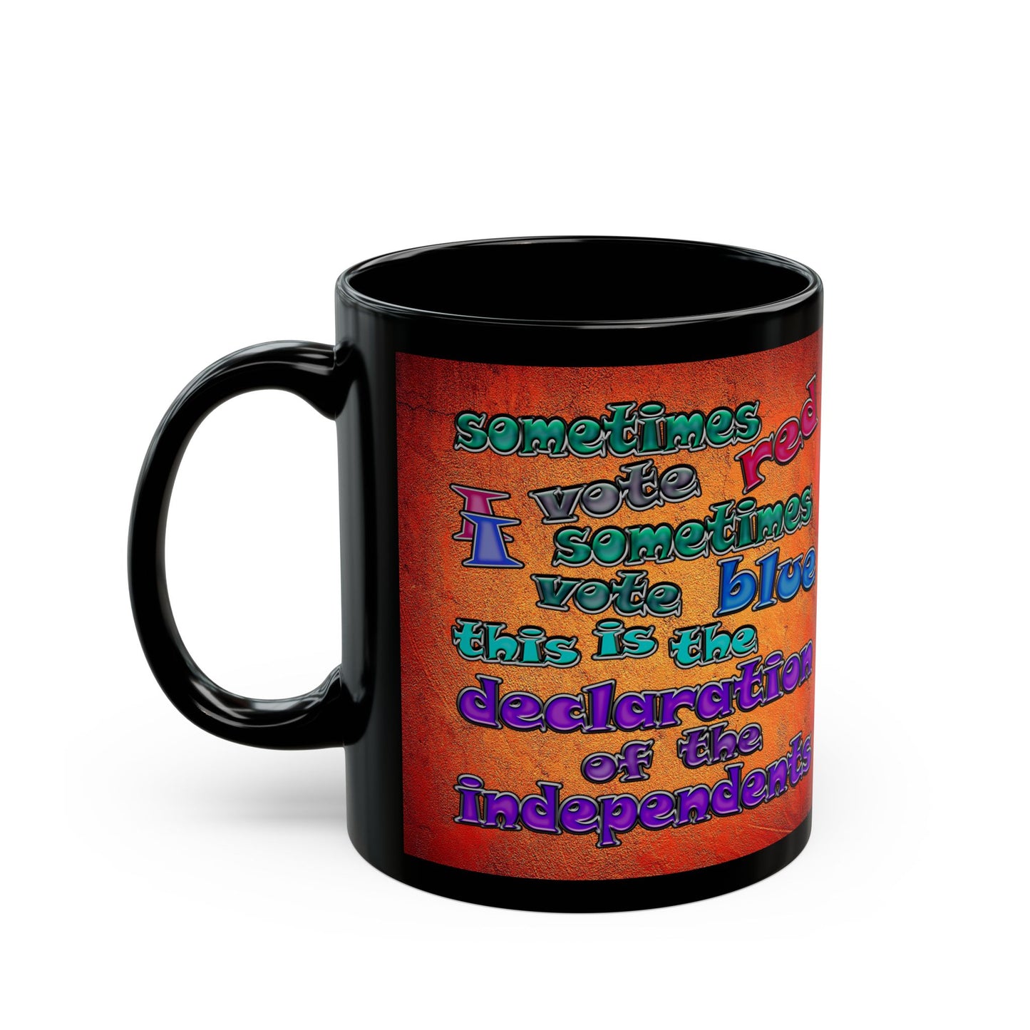 declaration of the independents - Black Mug (burnt orange)