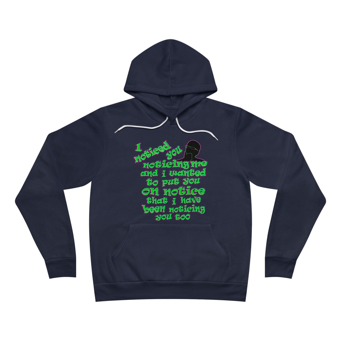 noticed you noticing - Unisex Sponge Fleece Pullover Hoodie