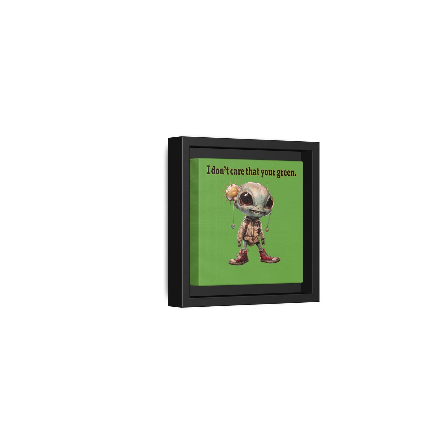 I don't care that your green - framed canvas art (green)